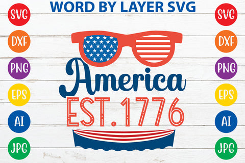 America Est. 1776, 4th Of July SVG Design SVG Rafiqul20606 
