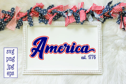 America Est. 1776 | Digital Cut File SVG August Sun Fire 