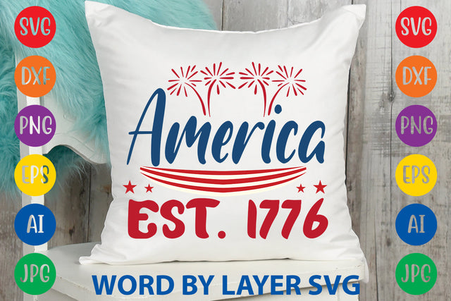 America Est. 1776, Patriotic SVG Design SVG Rafiqul20606 