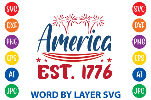 America Est. 1776, Patriotic SVG Design SVG Rafiqul20606 