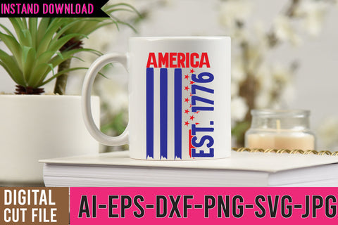 America Est.1776 SVG Cut File , 4th of July SVG Quotes SVG BlackCatsMedia 