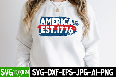 America est.1776 SVG Design, America est.1776 SVG Cut File,4th of July Cutie SUblimation Design, Happy 4th of July SVG Design, Merica' , 4th of July SVG Bundle, 4th of July Sublimation Design,Patriot SVG Design SVG BlackCatsMedia 