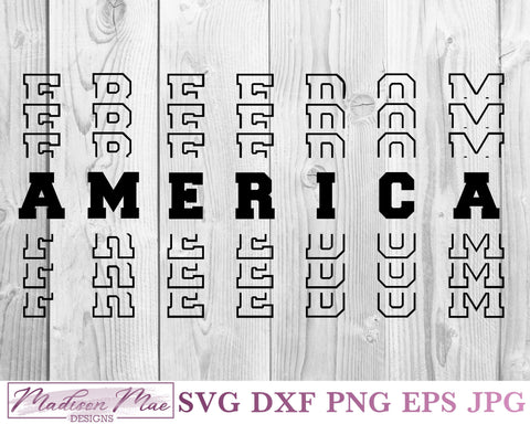 America Freedom Stacked Words, Fourth Of July SVG SVG Madison Mae Designs 
