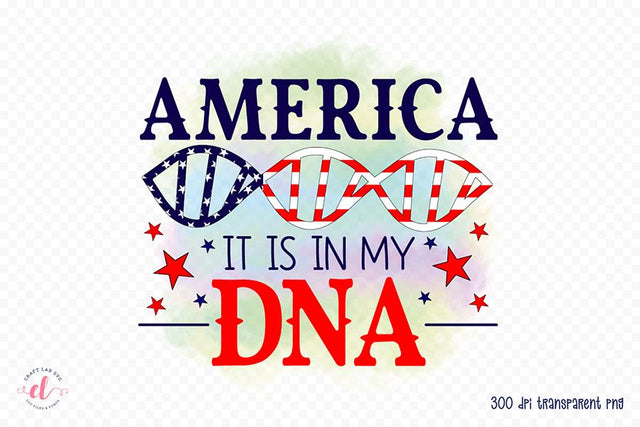 America It is in My DNA, Patriotic Sublimation PNG Sublimation CraftLabSVG 