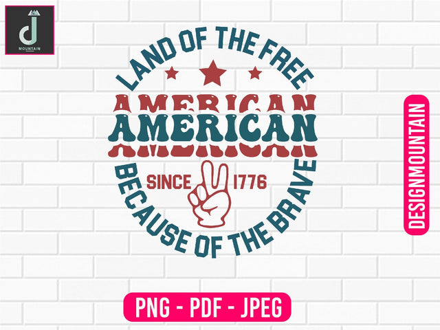 America Land of the free because of the brave png design Sublimation Alihossainbd 