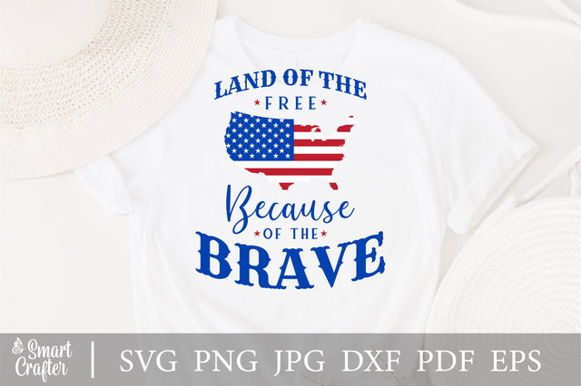 America Land Of The Free Because Of The Brave SVG, 4th of July SVG, Fourth of July SVG, Patriotic Svg, Independence Day Svg, Png Sublimation SVG Fauz 