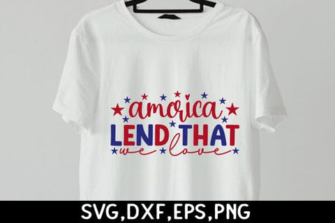 America Lend That We Love SVG Angelina750 