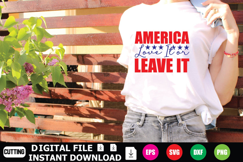 America Love It Or Leave It SVG Shahin alam 