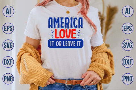 america love it or leave it svg SVG nirmal108roy 