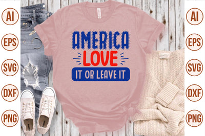 america love it or leave it svg SVG nirmal108roy 