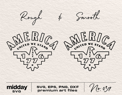 America Svg, United We Stand 1776, 4th of July Svg, Png Dxf Eps, Patriotic Svg, Fourth of July, Memorial Day, Summer, Cricut, Silhouette SVG Midday SVG 