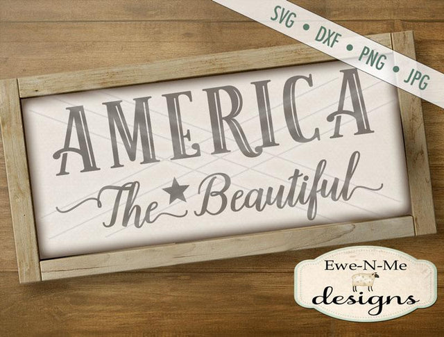 America The Beautiful - Cutting File SVG Ewe-N-Me Designs 