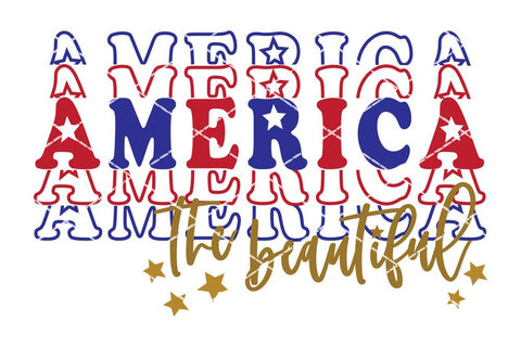 America The Beautiful | Stacked Patriotic Design | SVG DXF PNG JPG SVG So Fontsy Design Shop 