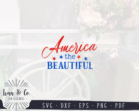 America The Beautiful Svg Files, 4th of July Svg, USA Svg, Patriotic Svg, Cricut, Silhouette, Commercial Use, Digital Cut Files, DXF PNG (1408785811) SVG Ivan & Co. Designs 