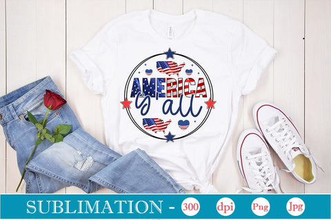 America Y'all Sublimation SVGs,Quotes and Sayings,Food & Drink,On Sale, Print & Cut Sublimation DesignPlante 503 