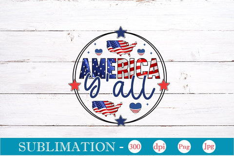 America Y'all Sublimation SVGs,Quotes and Sayings,Food & Drink,On Sale, Print & Cut Sublimation DesignPlante 503 