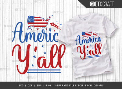 America Yall SVG Cut File | Independence Day Svg | Memorial Day SVG | Patriotic Svg | 4th Of July Svg | America Svg | T-shirt Design SVG ETC Craft 