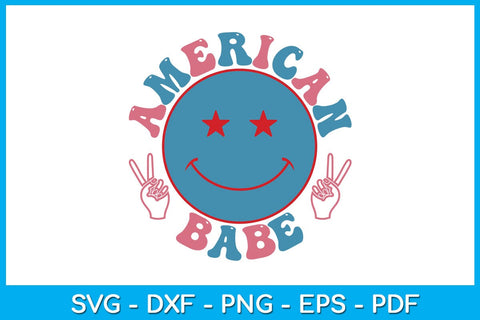 American Babe 4th Of July SVG PNG PDF Cut File SVG Creativedesigntee 