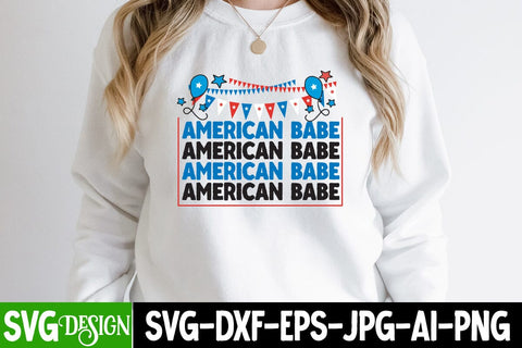 American Babe SVG Cut File, American Babe SVG Design, 4th of July SVG Cut File, 4th of July SVG Design, 4th of July SVG Quotes, 4th of July Sublimation Design, 4th of July Sublimation PNG, 4th of July SVG Cut File Free , 4th of July SVG Bundle Quotes SVG BlackCatsMedia 