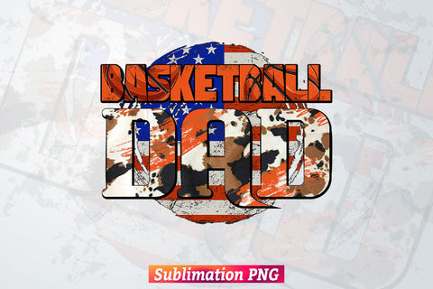 American Basketball Dad Fathers Day Cowhide 4th of July T shirt Tumbler Design Png Sublimation Files Sublimation DesignDestine 