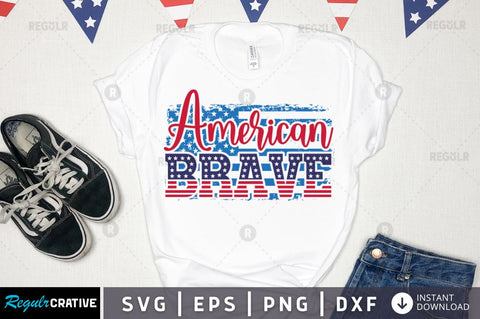 American Brave SVG SVG Regulrcrative 