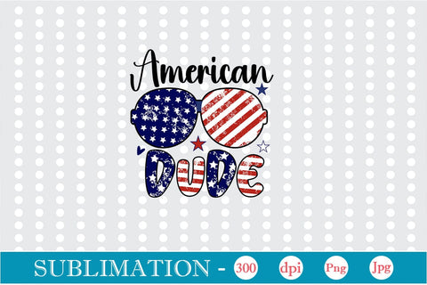 American Dude Sublimation SVGs,Quotes and Sayings,Food & Drink,On Sale, Print & Cut Sublimation DesignPlante 503 