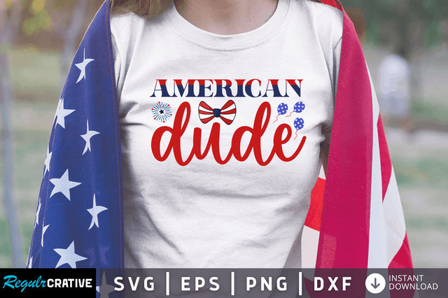 American dude SVG SVG Regulrcrative 