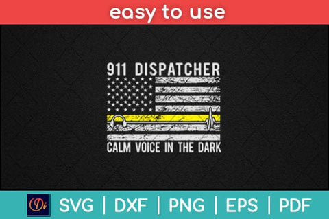 American Flag 911 Dispatcher Calm Voice In The Dark Svg Design SVG artprintfile 