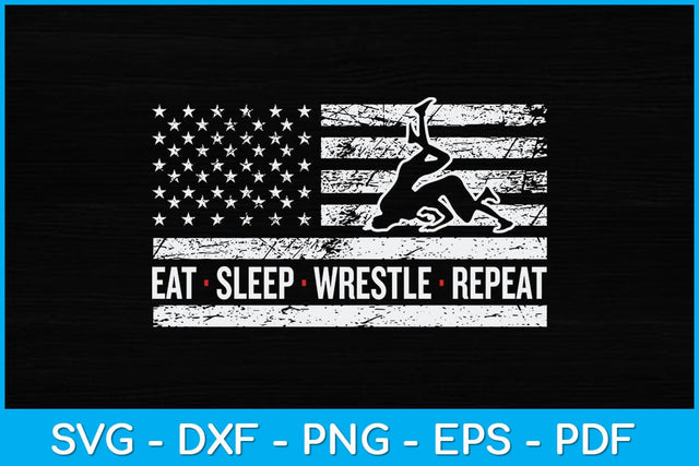 American Flag Eat Sleep Wrestle Repeat Svg Cutting File SVG artprintfile 