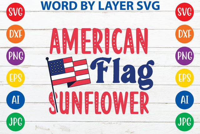 American Flag Sunflower, 4th Of July SVG Cut File SVG Rafiqul20606 