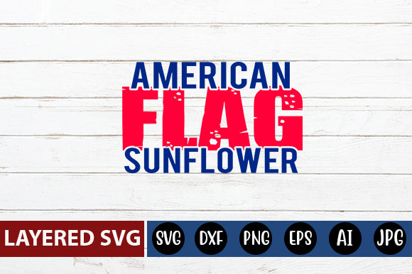 American Flag Sunflower SVG cut file SVG Blessedprint 