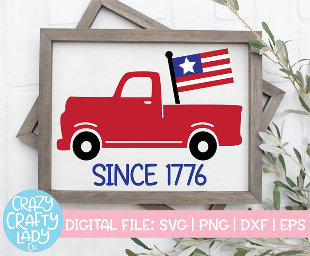 American Flag Truck Since 1776 | 4th of July SVG Cut File SVG Crazy Crafty Lady Co. 