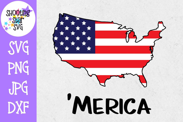 American Flag United States Merica - Fourth of July SVG SVG ShootingStarSVG 