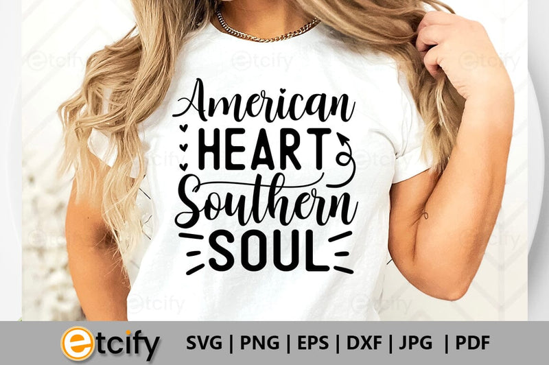 American heart southern soul SVG - So Fontsy