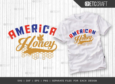 American Honey SVG Cut File | Independence Day Svg | American Girl T-shirt Design SVG ETC Craft 