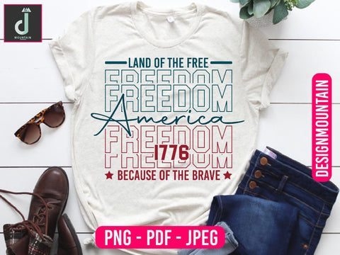 American Land of the free because of the brave since 1776 Png design Sublimation Alihossainbd 