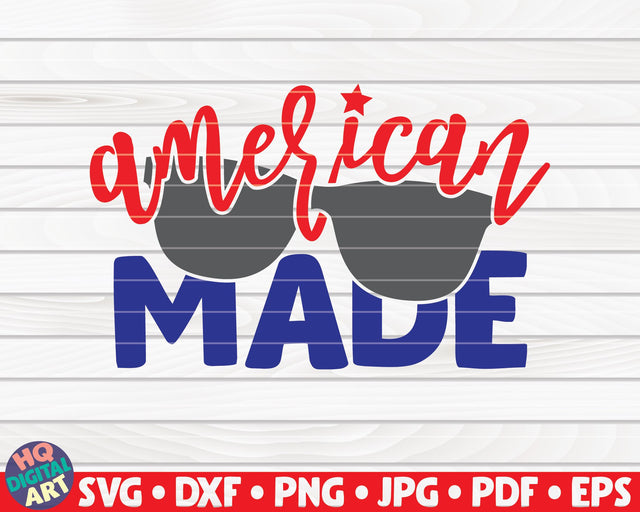 American made SVG | 4th of July quote SVG HQDigitalArt 