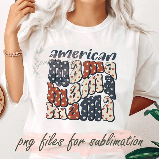 American Mama Design Png, Mama Star Sublimation Png, Mama Patriotic Png, 4th of July Png, Retro American Flag Png, Independence Day Png, Digital Download Sublimation PrintingLife 