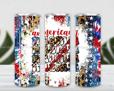 American Mama Fourth of July Tumbler PNG, American Mama 4th of July Tumbler Sublimation Design Sublimation ToriDesigns 