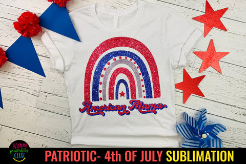 American Mama Patriotic Sublimation I 4th July Sublimation Sublimation Happy Printables Club 