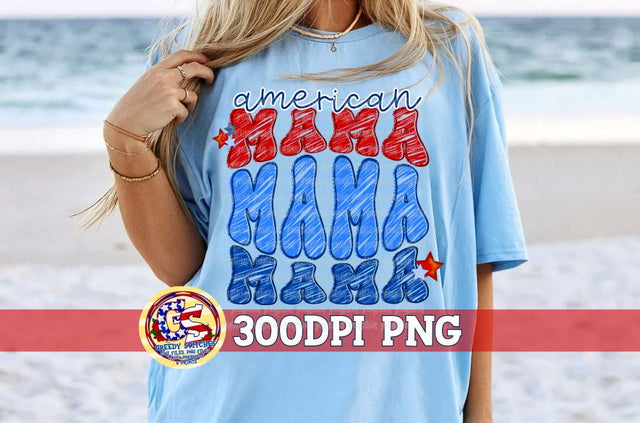 American Mama PNG Sublimation Greedy Stitches 