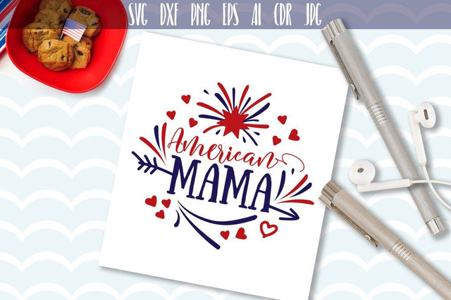 American Mama Svg, 4th of July Svg SVG VectorSVGdesign 