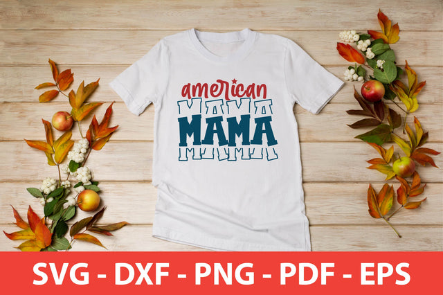 American Mama SVG SVG shah alam 