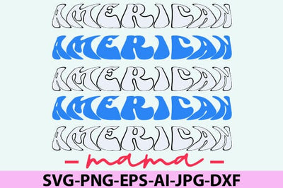 american mama,usa svg,4th of july svg SVG BB Type Studios 