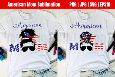 American Mom | Messy Bun Sublimation SVG Helga Art 