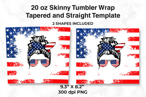 American Mom Messy Bun & USA Flag 20 oz Skinny Tumbler Wrap Design for Sublimation Sublimation Sublimatiz Designs 