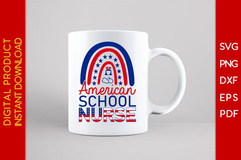 American School Nurse Rainbow 4th Of July SVG PNG PDF Cut File SVG Creativedesigntee 