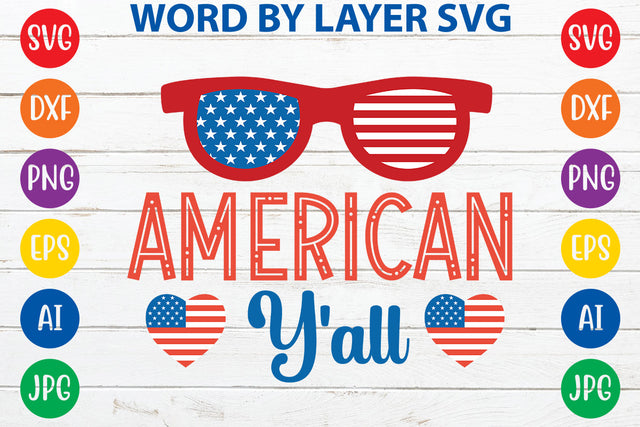 American Y'all, 4th Of July SVG Cut File SVG Rafiqul20606 