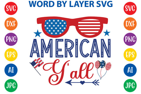American Y'all, 4th Of July SVG Design SVG Rafiqul20606 