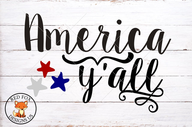 American Y'all SVG, 4th of July, Stars SVG File, Patriotic SVG SVG RedFoxDesignsUS 